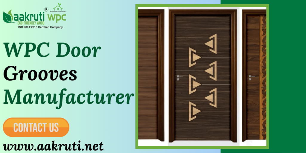 WPC Door Grooves Manufacturer 