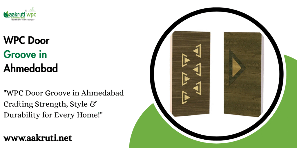 WPC Door Groove in Ahmedabad