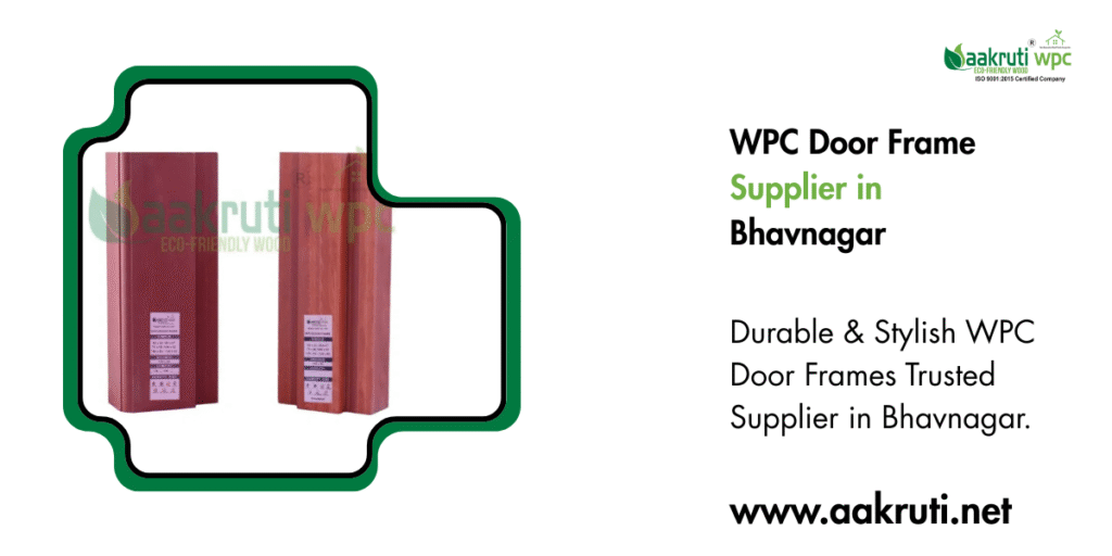 WPC Door Frame Supplier in Bhavnagar
