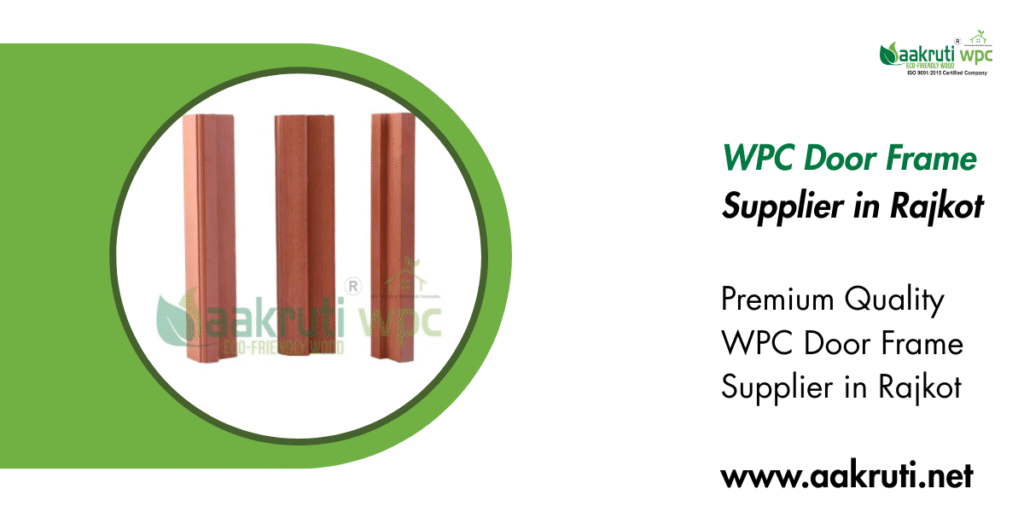 WPC Door Frame Supplier in Rajkot