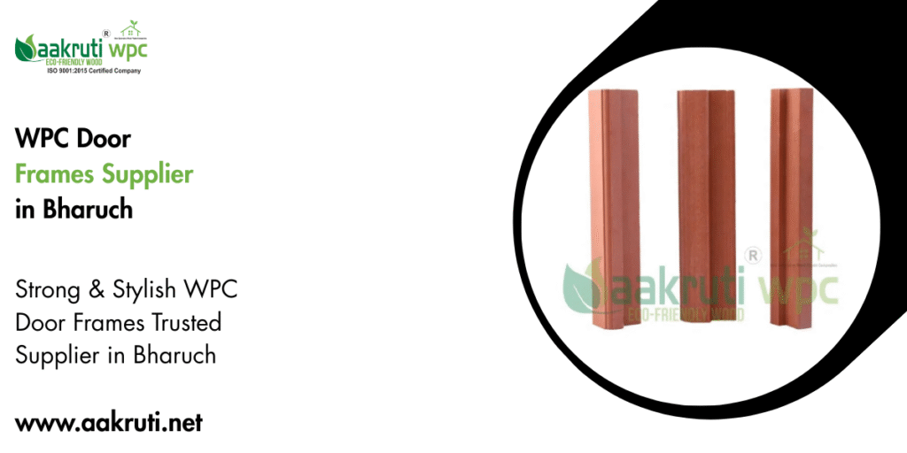 WPC Door Frames Supplier in Bharuch